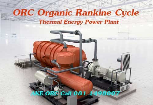ѧҹ᷹ ͧѡ ORC Organic Rankine Cycle ԡ͡Ẻҧ ç俿Ҿѧҹ͹ Thermal Energy Thermal Power Plant